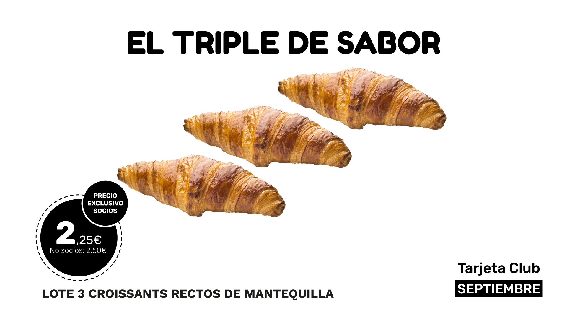 Lote 3 croissants rectos de mantequilla